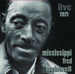 CD диск McDowell, Fred: Live 1971