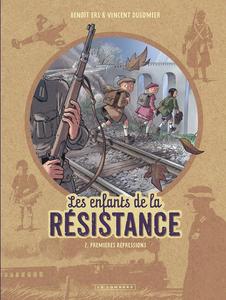 Les Enfants de la Résistance - Tome 2 - Premières répressions (French Edition) (LOMBARD)