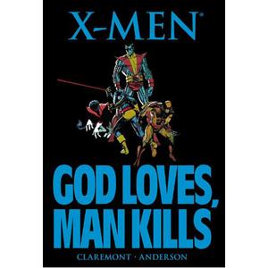 Книга X-Men: God Loves, Man Kills (Paperback)