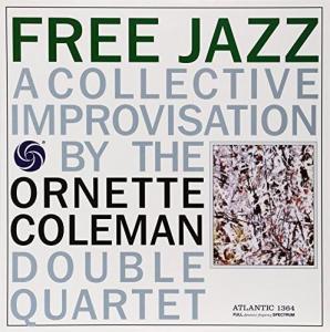 Виниловая пластинка Coleman, Ornette - Free Jazz