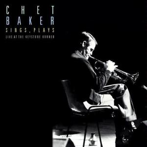 Диск CD Sings, Plays: Live at the Keystone Korner - Chet Baker