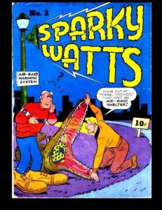 Sparky Watts #2: Golden Age Strong Funny Man 1942 (CreateSpace Independent Publishing Platform)