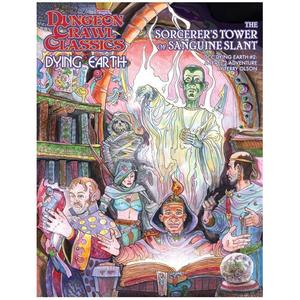 Книга Dungeon Crawl Classics: Dying Earth #2: The Sorcerer’S Tower Of Sanguine Slant