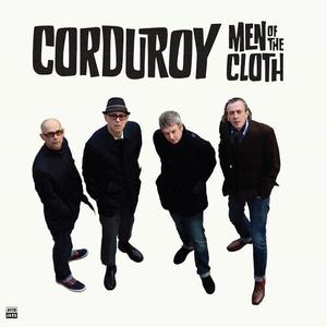 Виниловая пластинка Corduroy: Men Of The Cloth