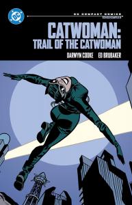 Catwoman: Trail of the Catwoman: DC Compact Comics Edition (DC Comics)