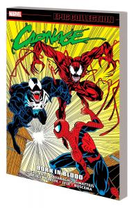 CARNAGE EPIC COLLECTION: BORN IN BLOOD (Marvel Universe)