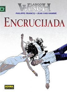 LARGO WINCH 19: ENCRUCIJADA (NORMA EDITORIAL, S.A.)