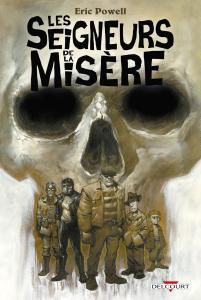 Les Seigneurs de la misère (DELCOURT)