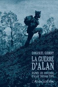 La Guerre d'Alan - intégrale (French Edition) (ASSOCIATION)