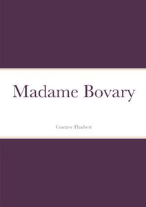 Madame Bovary (French Edition) (Lulu.com)