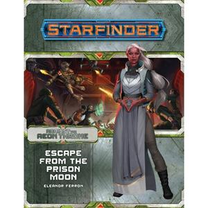 Ролевая игра Paizo Publishing Starfinder RPG: Adventure Path - Escape from the Prison Moon (Against the Aeon Throne 2 of 3)