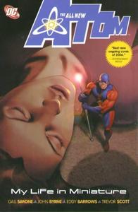All-New Atom (Book 1): My Life in Miniature (DC Comics)