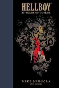 Hellboy: 25 Years of Covers (Dark Horse Books)