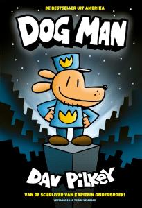 Dog Man (Dog Man (1)) (Dutch Edition) (Condor)