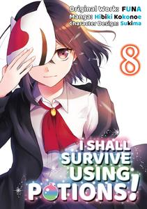 Манга I Shall Survive Using Potions! Manga Volume 8