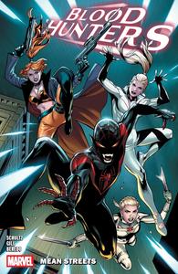 Blood Hunters: Mean Streets (Marvel Universe)