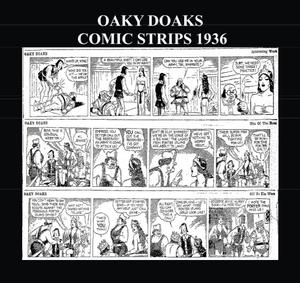 Oaky Doaks Comic Strips 1936 (B&W): Various Oaky Doaks Comic Strips From 1936 (CreateSpace Independent Publishing Platform)