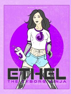 Ethel the Cyborg Ninja: Trilogy 1 Purple Julius Extended Edition (CGR Publishing)