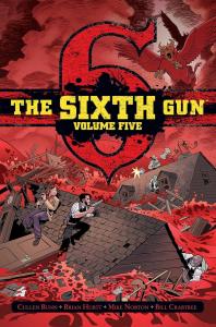 The Sixth Gun Vol. 5: Deluxe Edition (Oni Press)