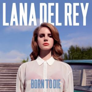 CD диск Del Rey, Lana: Born to Die