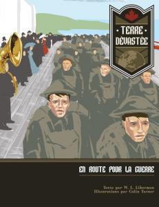 Terre Devastée: En Route Pour La Guerre (French Edition) (TEACH Magazine)