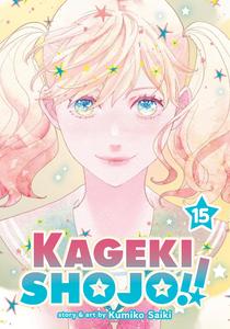 Kageki Shojo!! Vol. 15 (Seven Seas)