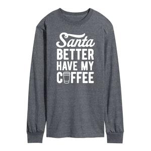 Мужская футболка с длинными рукавами Santa Better Have My Coffee Licensed Character