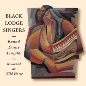 CD диск Black Lodge Singers: Round Dance Tonight