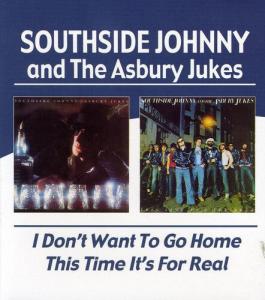 CD диск Southside Johnny & Asbury Jukes: I Don't Want To Go Home/This Time It's For Real
