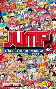 JUMP - L'âge d'or du manga (KUROKAWA)