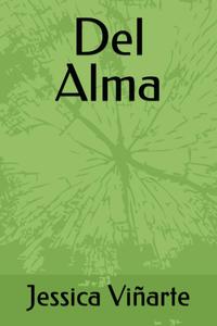 Del Alma (Spanish Edition) (Independently published)