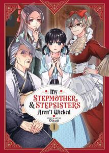 Манга My Stepmother and Stepsisters Aren't Wicked Manga Volume 1