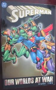 Superman: Our Worlds at War - Book 02 (Superman (Graphic Novels)) (DC Comics)