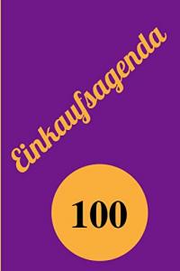 Einkaufsagenda: 100 Seiten (German Edition) (Independently published)