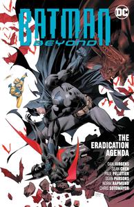 Batman Beyond Vol. 8: The Eradication Agenda (DC Comics)