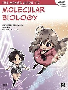 The Manga Guide to Molecular Biology by Masaharu Takemura (2009-09-07) (No Starch Press)