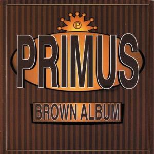 Виниловая пластинка LP Brown Album - Primus