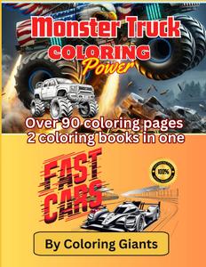 Monster Truck Coloring Power (Monster Trucks and Fanciful Race Cars unbelievable Coloring challenges) (Independently published)