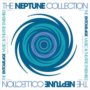 Виниловая пластинка Entourage Music & Theatre Ensemble: The Neptune Collection