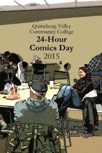 Quinebaug Valley Community College 24-Hour Comics Day 2015 (CreateSpace Independent Publishing Platform)