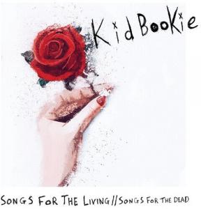 Виниловая пластинка Kid Bookie: Songs For The Living / Songs For The Dead