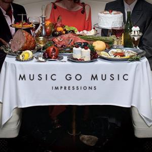 Виниловая пластинка Music Go Music: Impressions