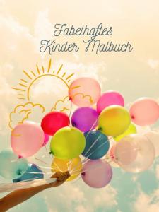 Fabelhaftes Malbuch für Kinder mit Farbigen Schablonen, HARDCOVER, 100 Blatt, DIN A 4: Für Jungen und Mädchen, Kleinkinder und Kinder (German Edition) (Independently published)