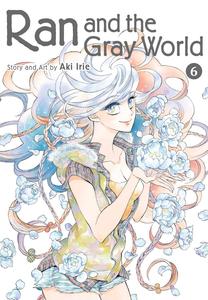 Ran and the Gray World, Vol. 6 (VIZ Media LLC)