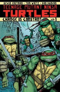 Teenage Mutant Ninja Turtles Volume 1: Change is Constant (IDW Publishing)