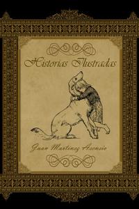 Historias Ilustradas (Spanish Edition) (Independently published)