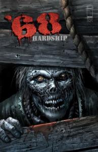'68: Hardship #1 "Cover B Variant" (IMAGE COMICS)