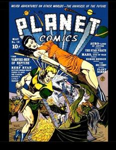 Planet Comics #18: Golden Age Science Fiction Comics (CreateSpace Independent Publishing Platform)