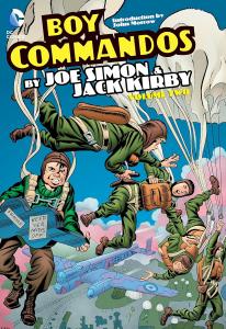 Boy Commandos by Joe Simon and Jack Kirby Vol. 2 (The Boy Commandos) (DC Comics)