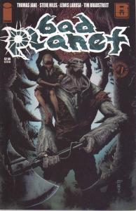 Bad Planet Issue #1 (1) (Image Comics)